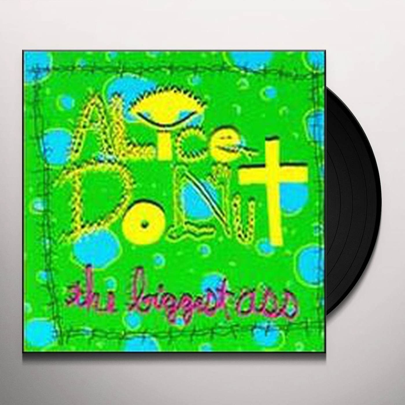 Alice Donut BIGGEST ASS Vinyl Record