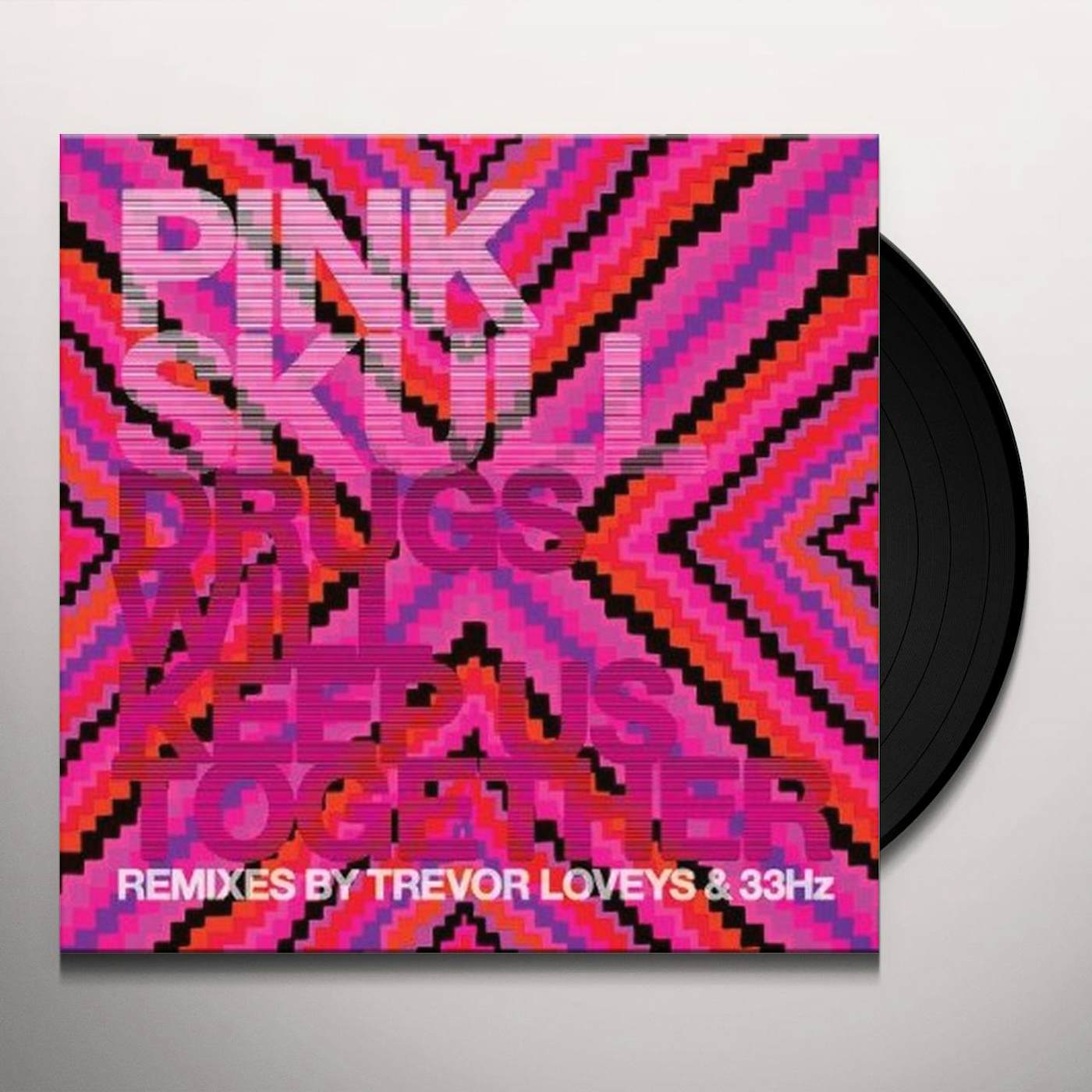 Pink Skull Drugs Will Keep Us Together Vinyl Record