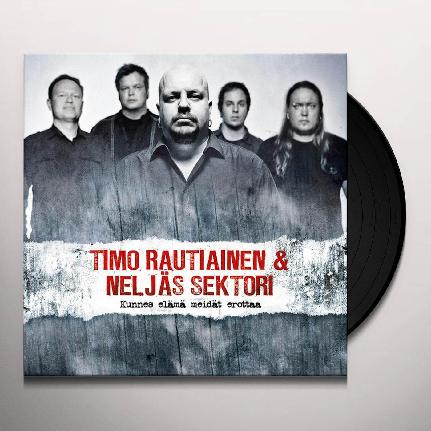 Timo Rautiainen & Neljäs Sektori KUNNES ELAMA MEIDAT EROTTAA Vinyl Record