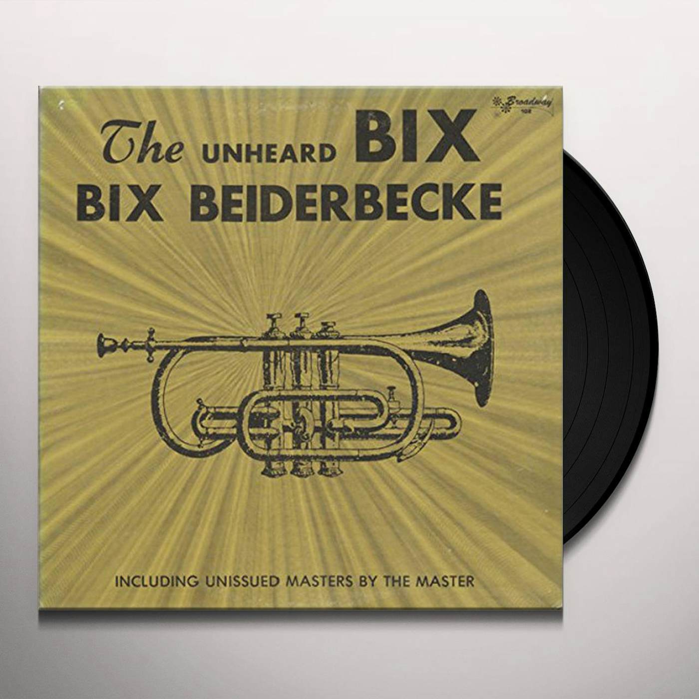 Bix Beiderbecke UNHEARD BIX Vinyl Record