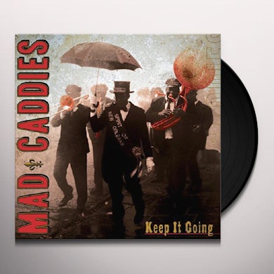 Mad Caddies KEEP IT GOING Vinyl Record