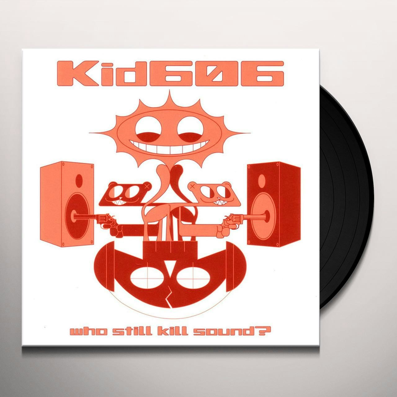 WHO STILL KILL SOUND Vinyl Record - Kid606