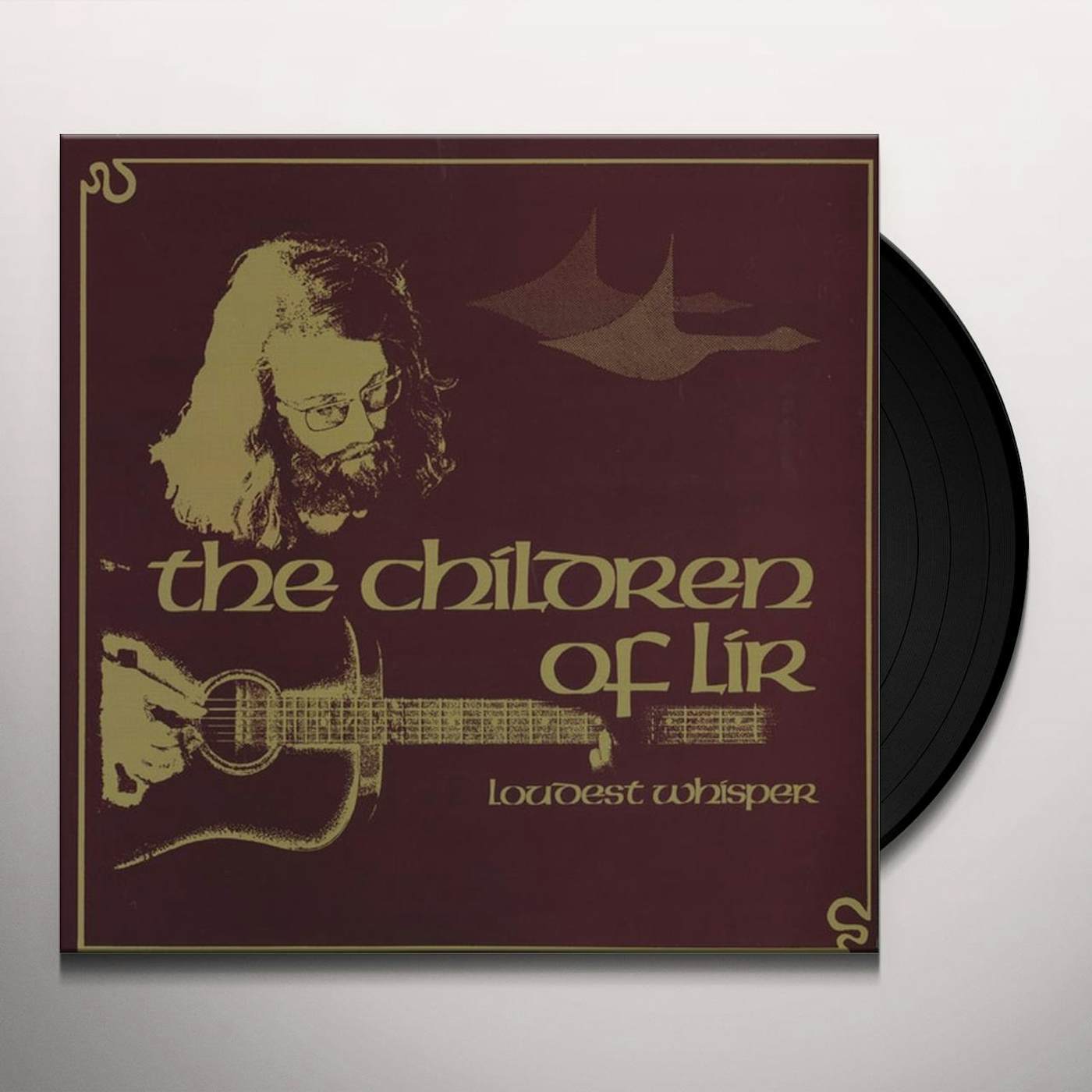 Loudest Whisper CHILDREN OF LIR Vinyl Record