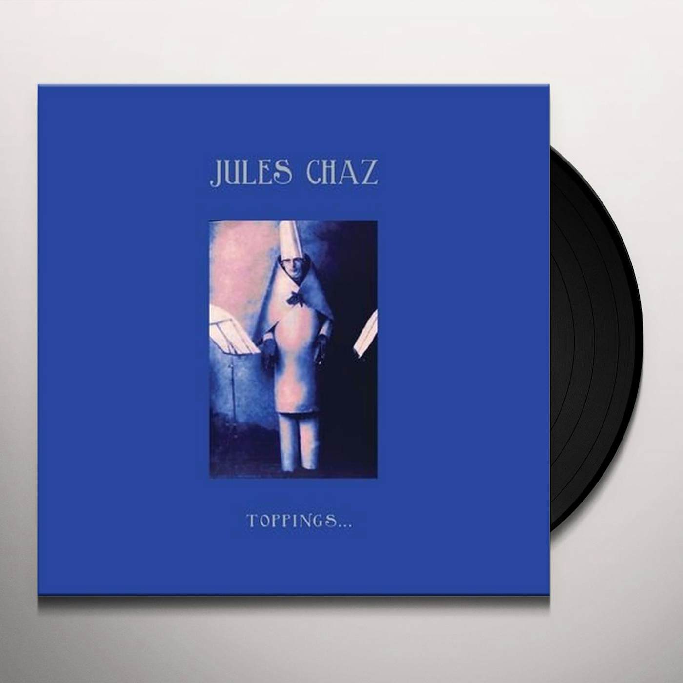 Jules Chaz TOPPINGS Vinyl Record