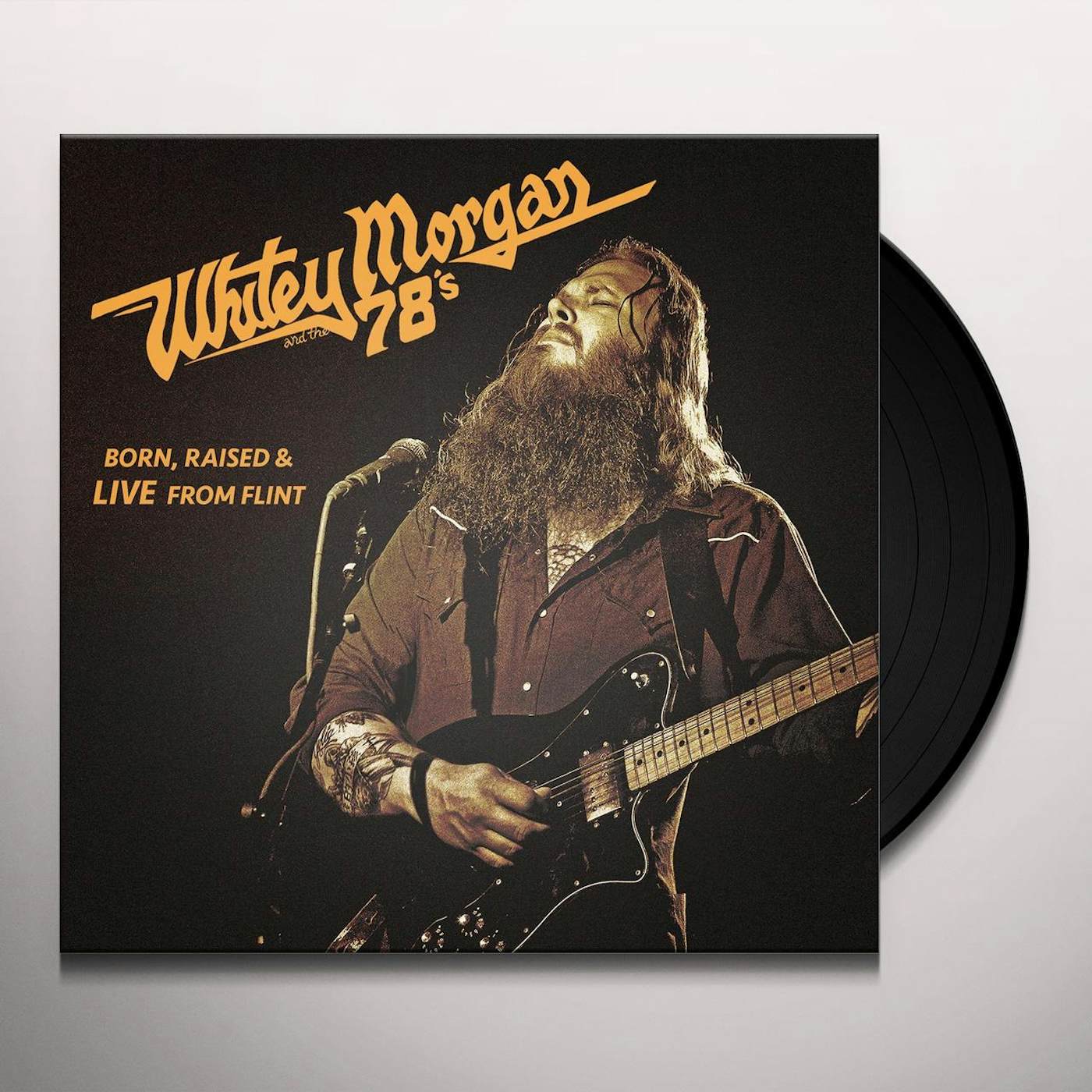 Whitey Morgan and the 78's BORN RAISED & LIVE FROM FLINT Vinyl Record