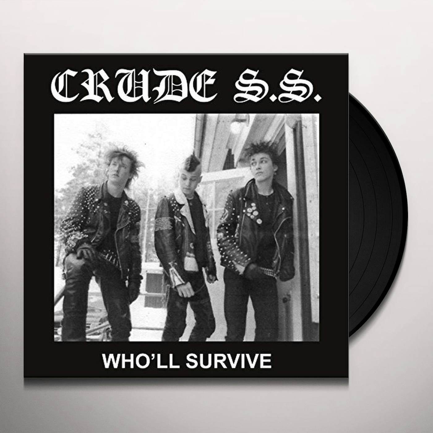 Crude SS WHO'LL SURVIVE Vinyl Record