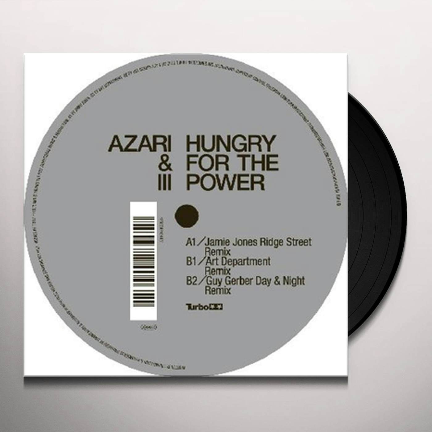 Azari & III HUNGRY FOR THE POWER: REMIXES Vinyl Record