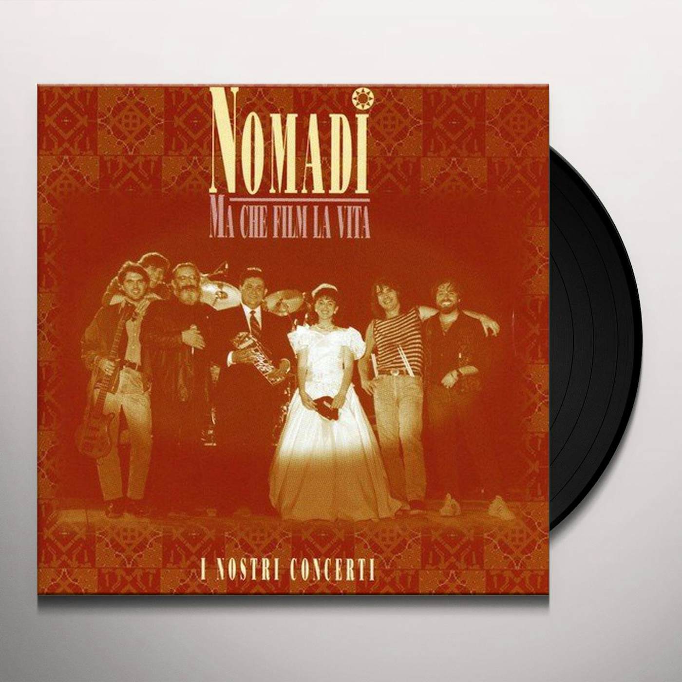 Nomadi MA CHE FILM LA VITA LIVE: I NOSTRI CONCERTI Vinyl Record