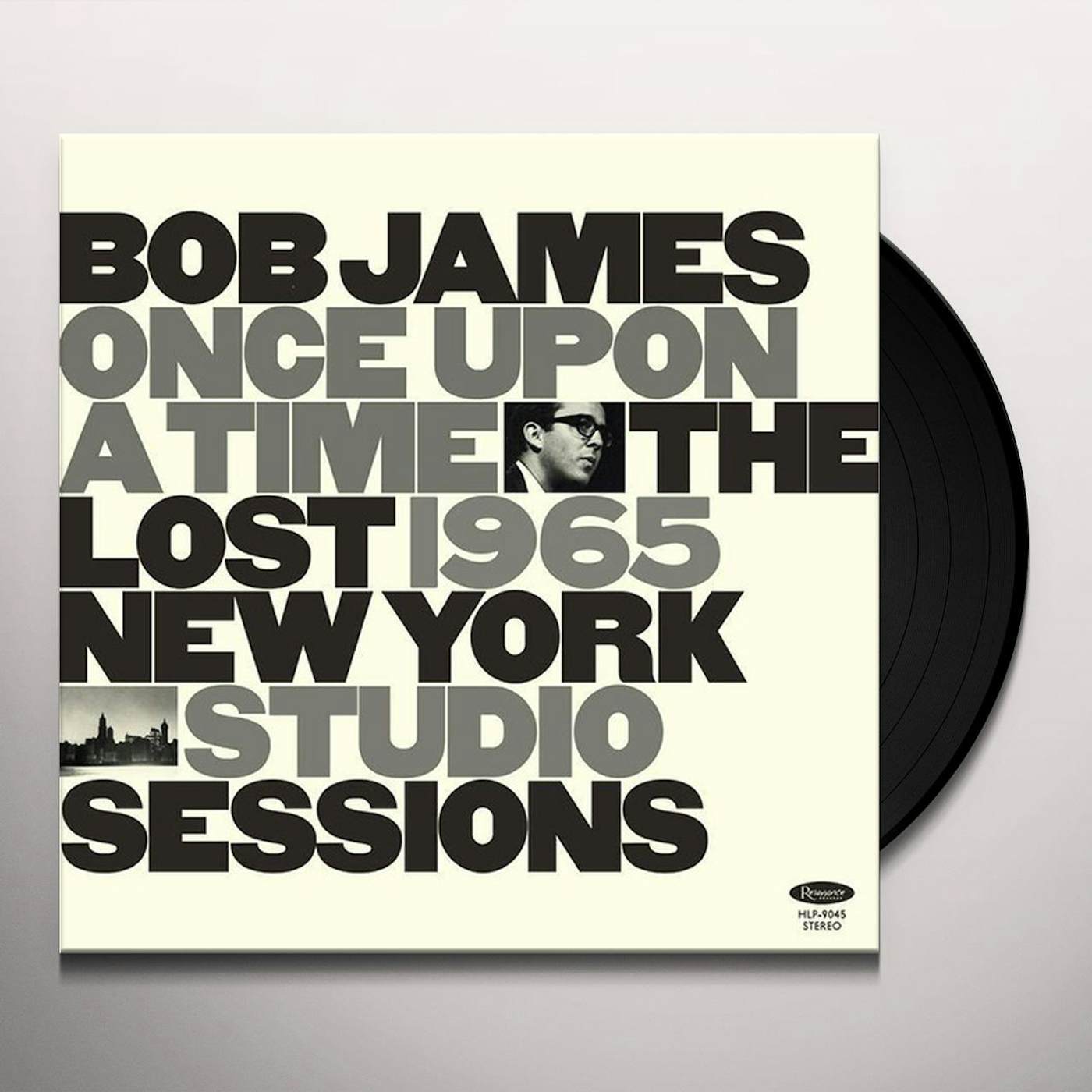 Bob James Once Upon A Time: The Lost 1965 New York Studio Sessions Vinyl Record