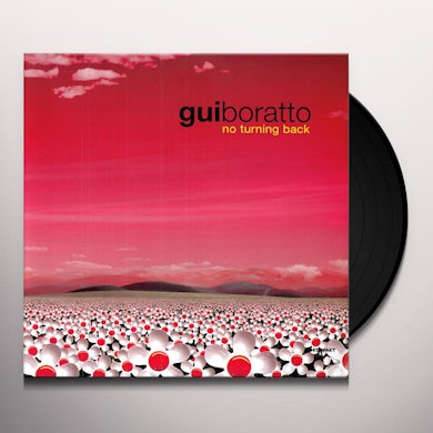 Gui Boratto NO TURNING BACK Vinyl Record