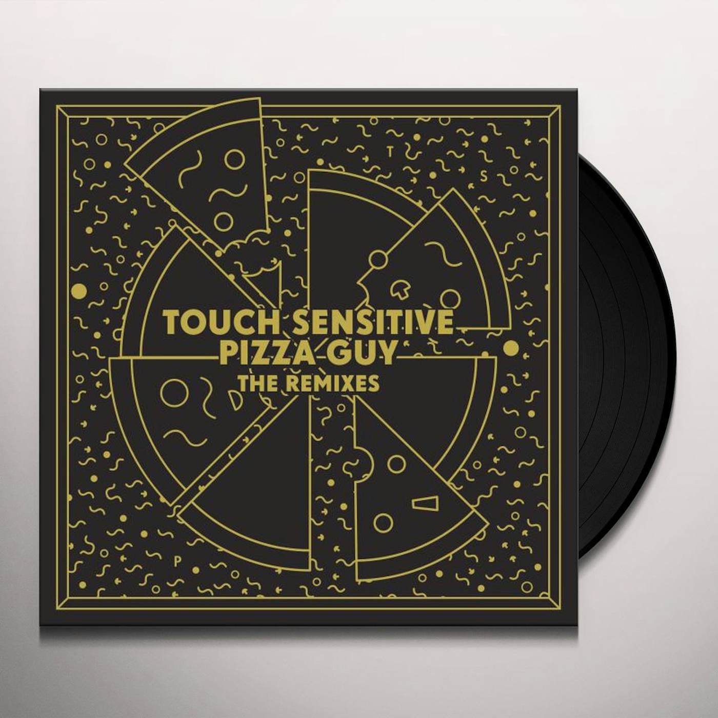 Touch Sensitive Pizza Guy (The Remixes) Vinyl Record