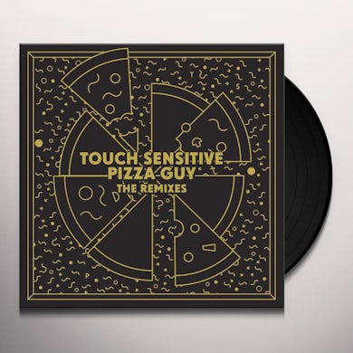 Touch Sensitive PIZZA GUY (THE REMIXES) Vinyl Record
