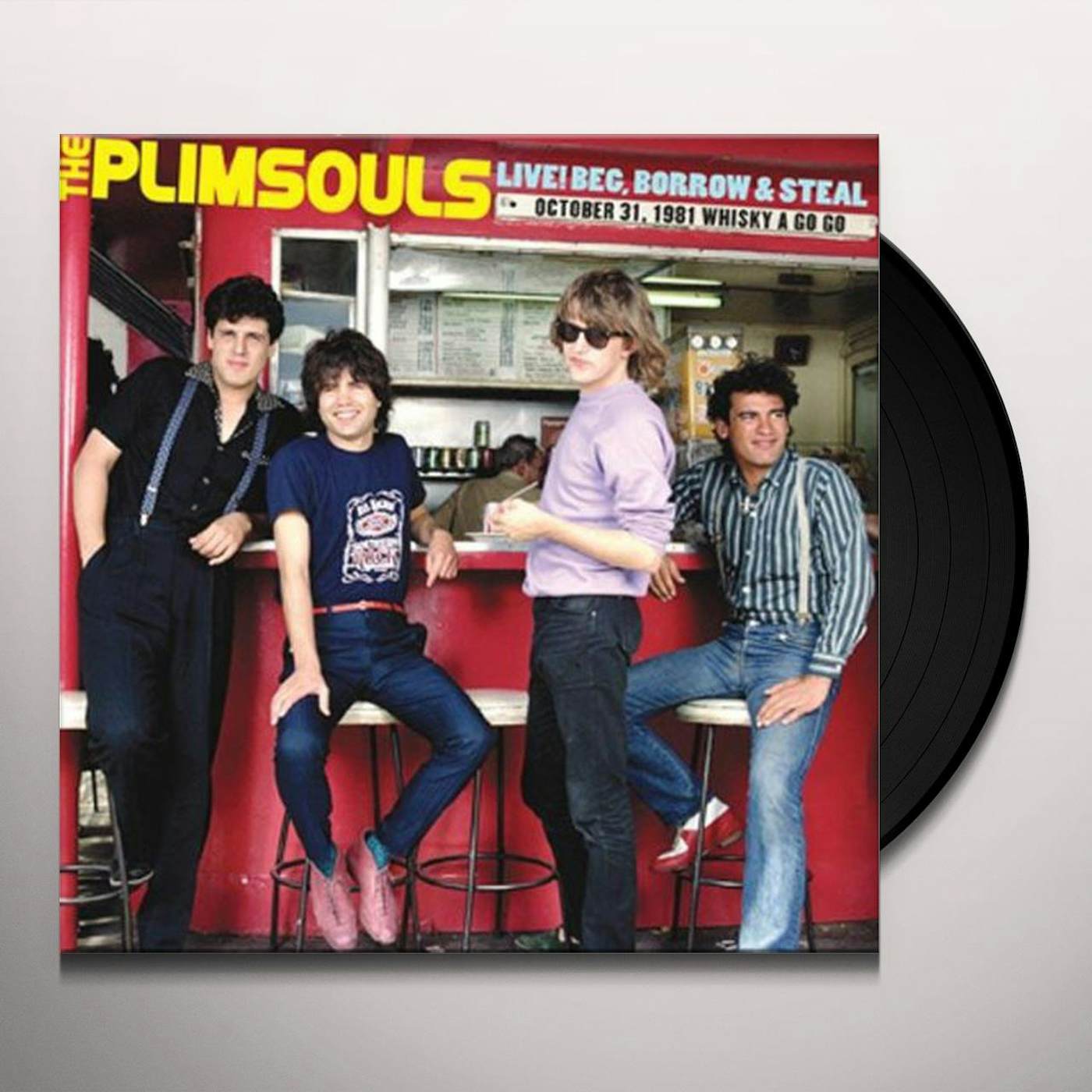 Plimsouls LIVE BEG BORROW & STEAL: OCTOBER 31 1981 WHISKEY Vinyl Record