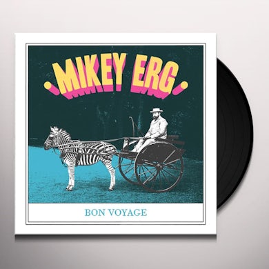 Mikey Erg BON VOYAGE Vinyl Record