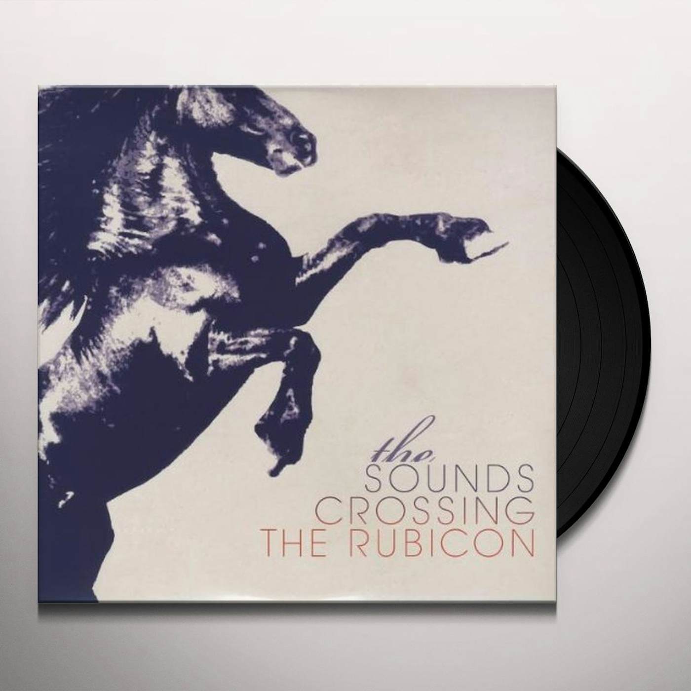 The Sounds CROSSING THE RUBICON (GER) Vinyl Record