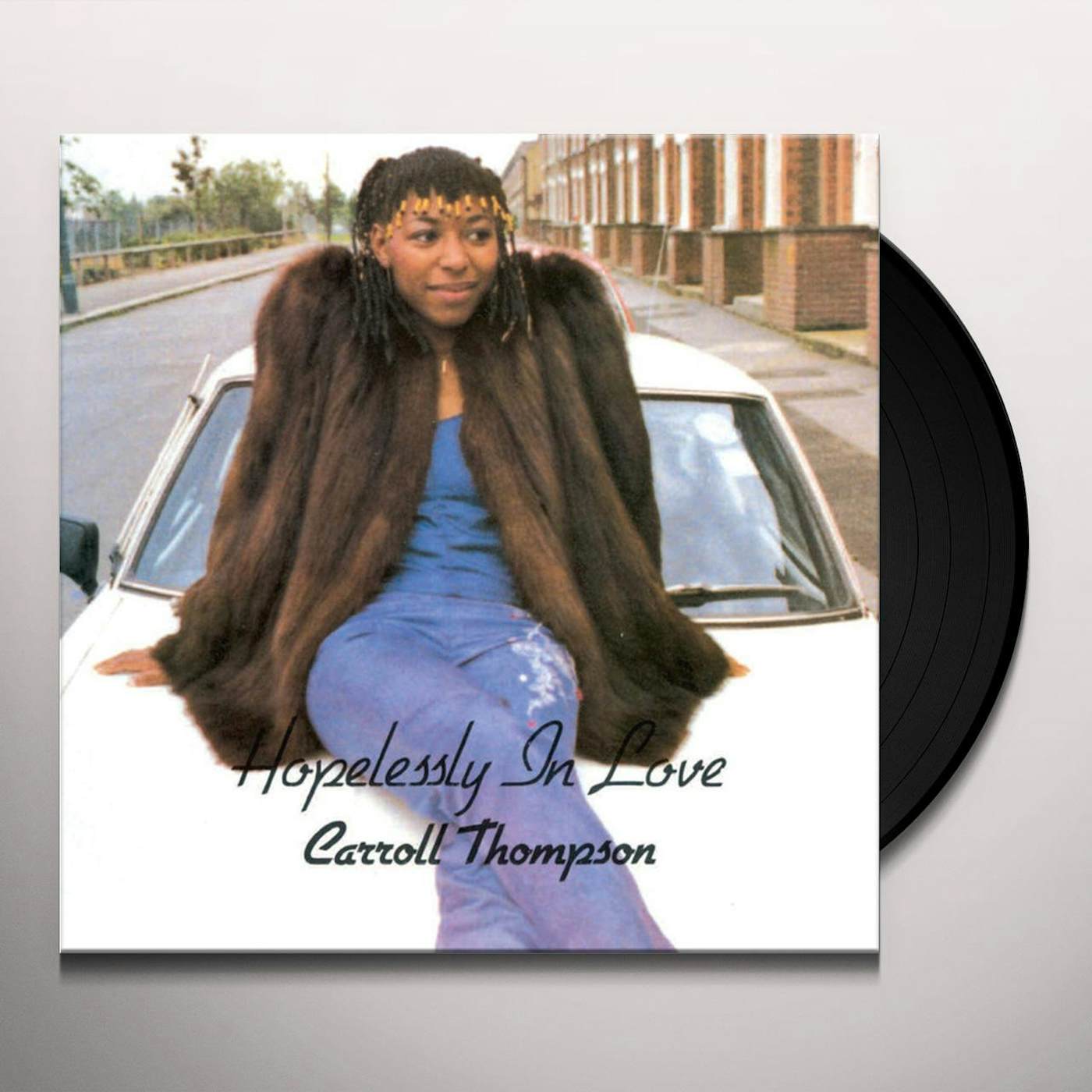 Carroll Thompson Hopelessly In Love Vinyl Record