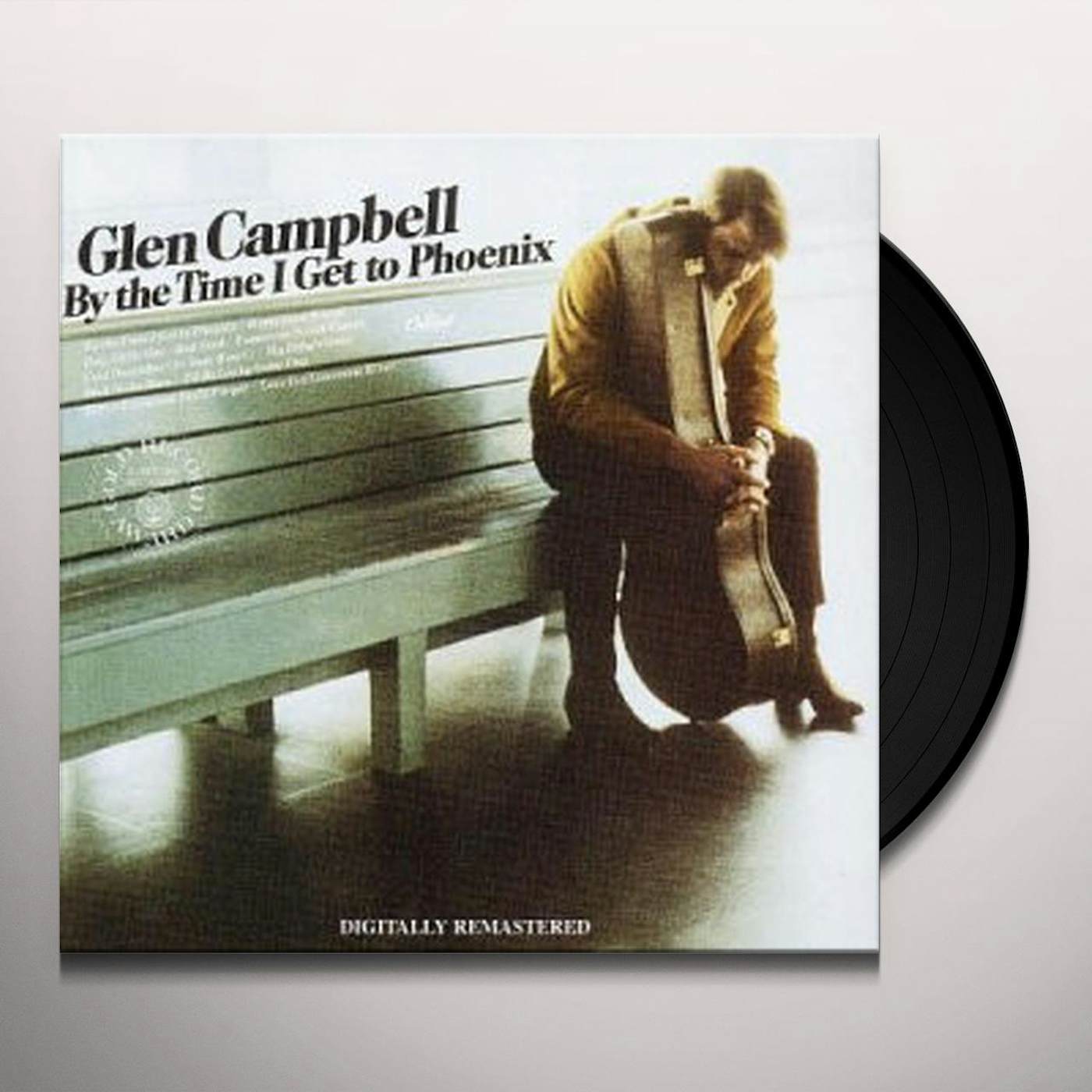 Glen Campbell BY TIME I GET TO PHOENIX Vinyl Record