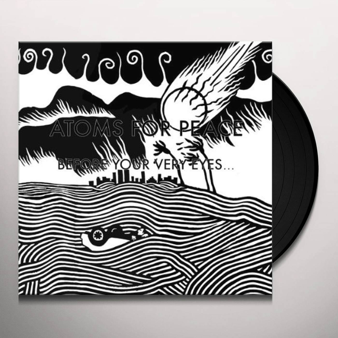Atoms For Peace BEFORE YOUR VERY EYES Vinyl Record