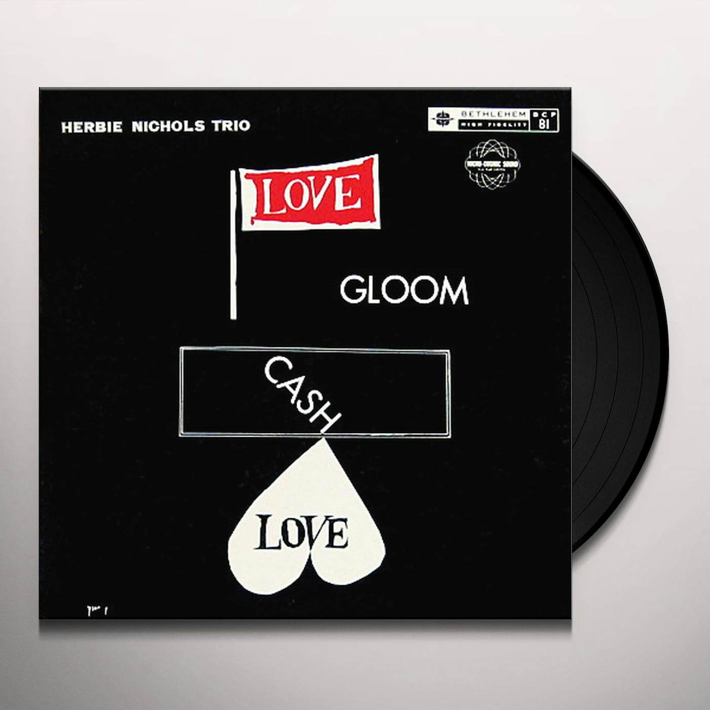 Herbie Nichols Trio LOVE GLOOM CASH LOVE Vinyl Record