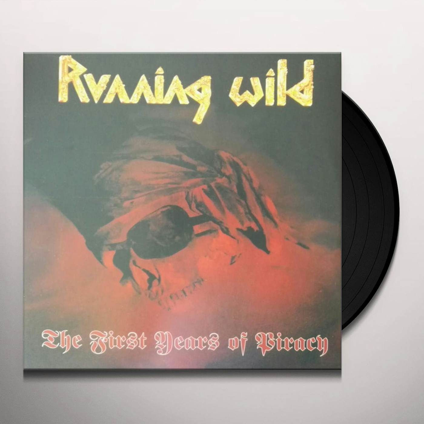 Running Wild FIRST YEARS OF PIRACY Vinyl Record