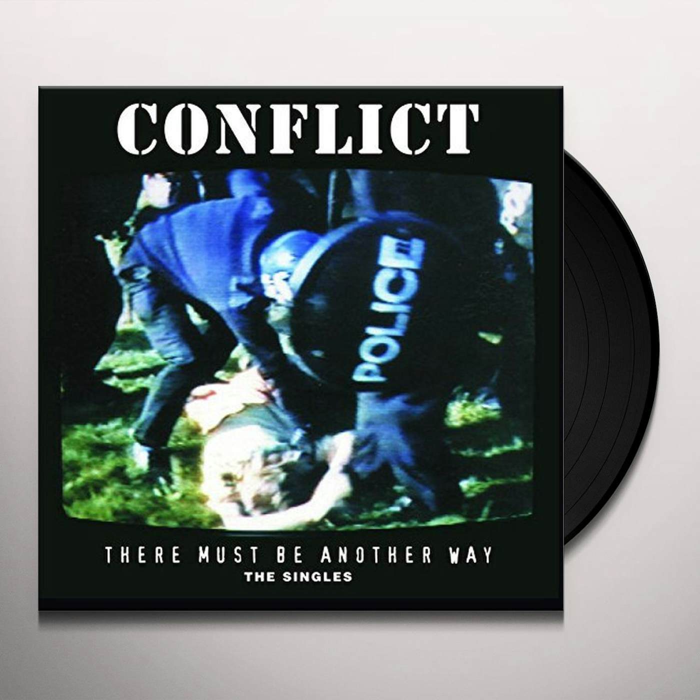 Conflict THERE MUST BE ANOTHER WAY: THE SINGLES Vinyl Record