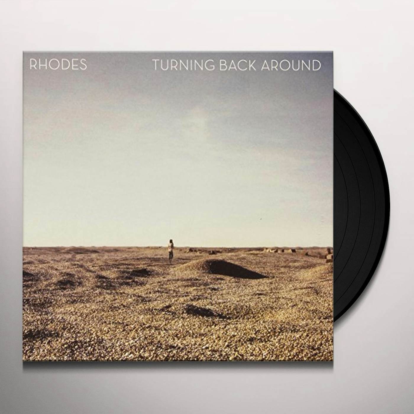 RHODES Turning Back Around Vinyl Record