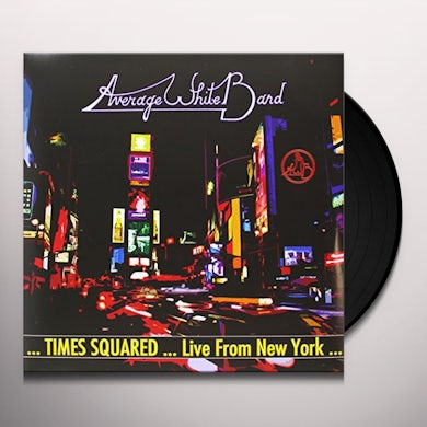 Average White Band TIMES SQUARED-LIVE FROM NEW YORK Vinyl Record