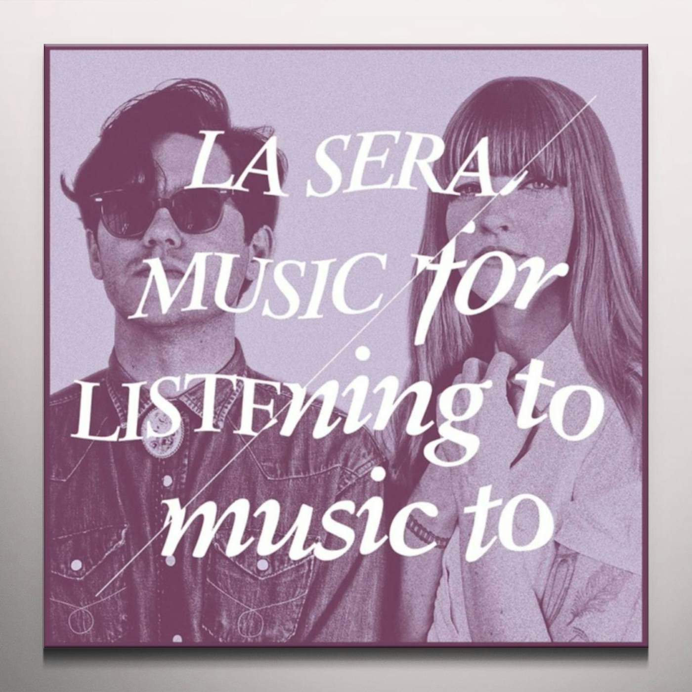 La Sera Music For Listening To Music T Vinyl Record