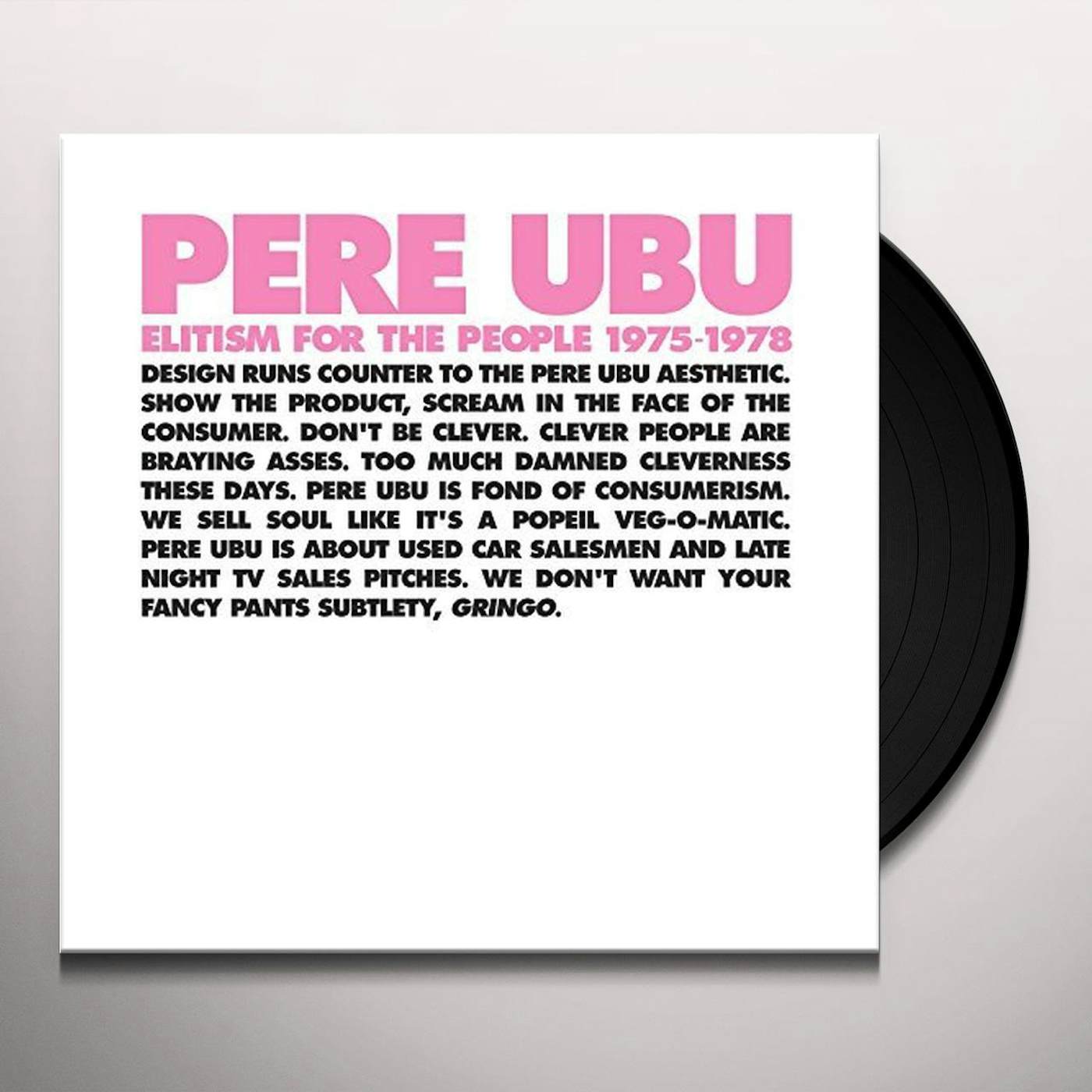 Pere Ubu ELITISM FOR THE PEOPLE 1975-1978 Vinyl Record