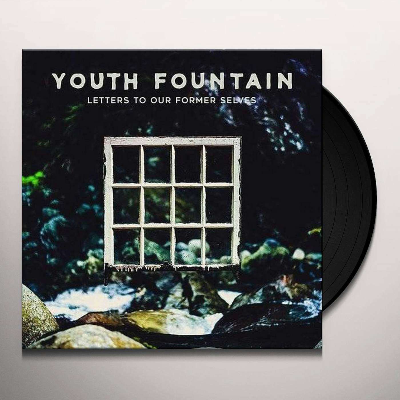 Youth Fountain Letters to Our Former Selves Vinyl Record