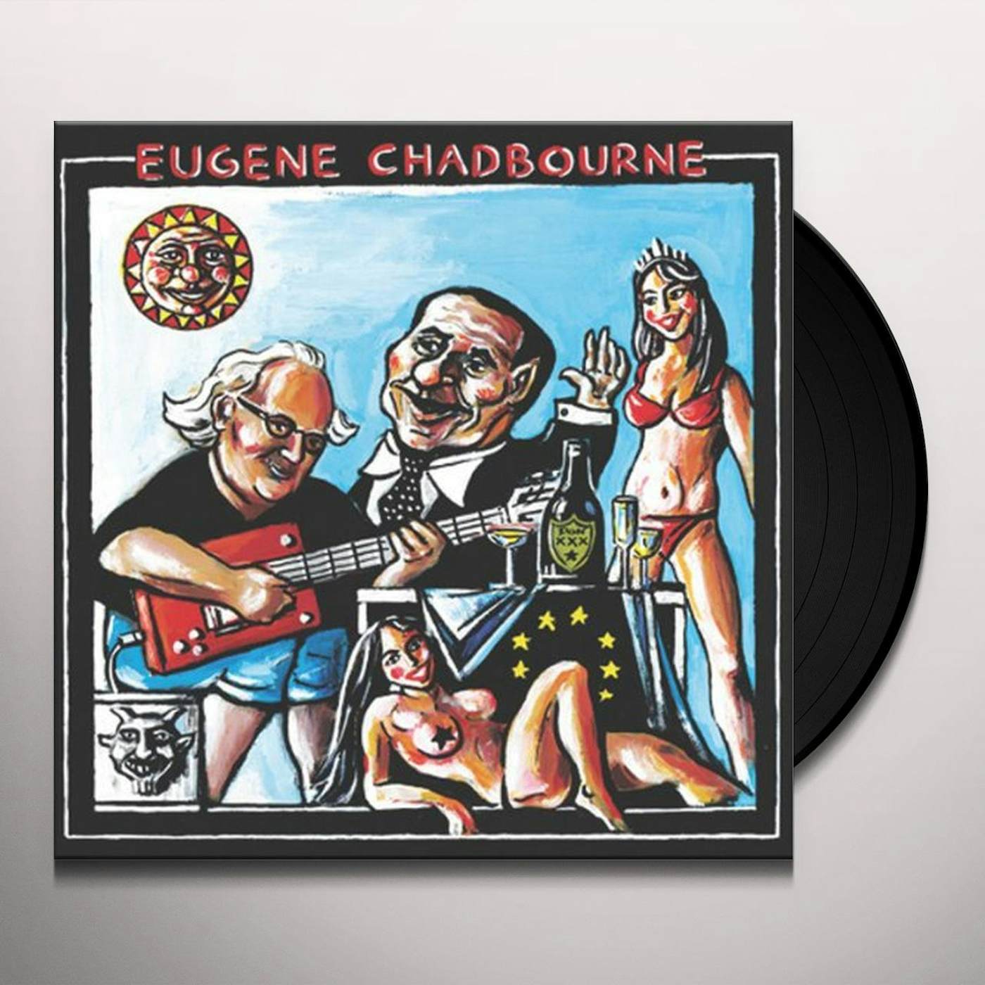 Eugene Chadbourne ROLL OVER BERLOSCONI Vinyl Record