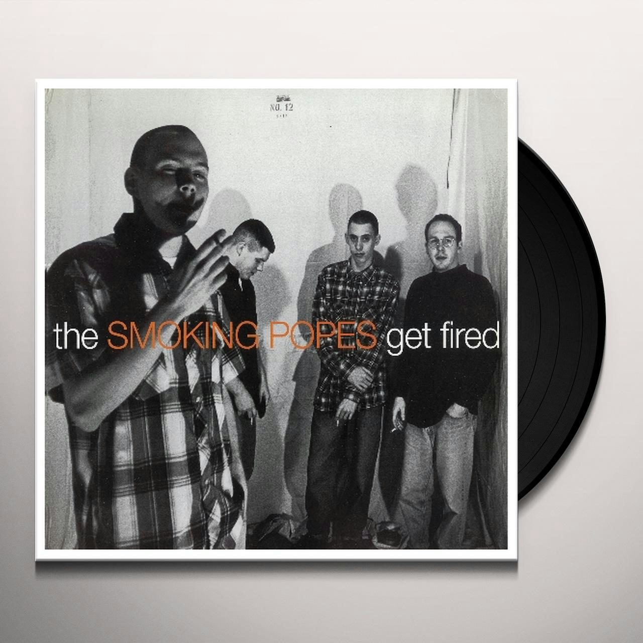 Smoking Popes GET FIRED Vinyl Record