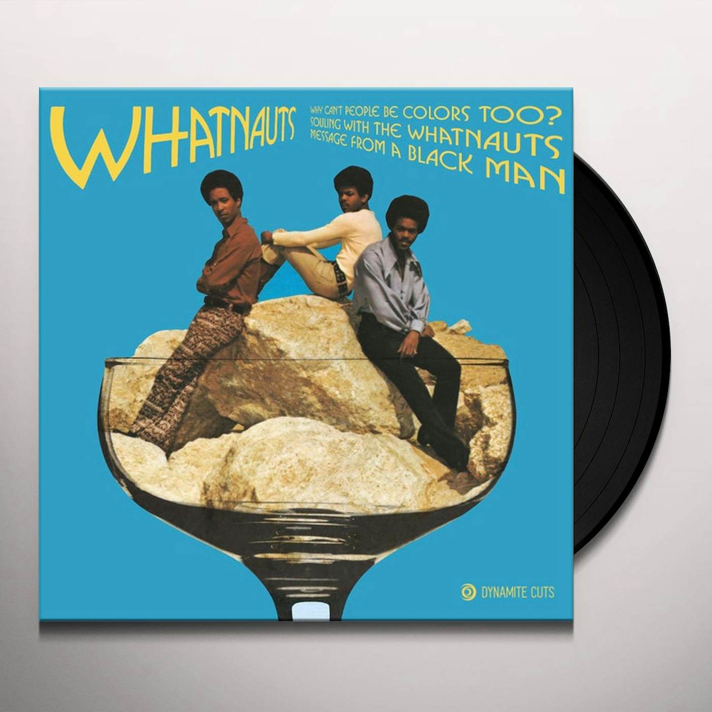 The Whatnauts WHY CAN'T PEOPLE BE COLORS TOO Vinyl Record