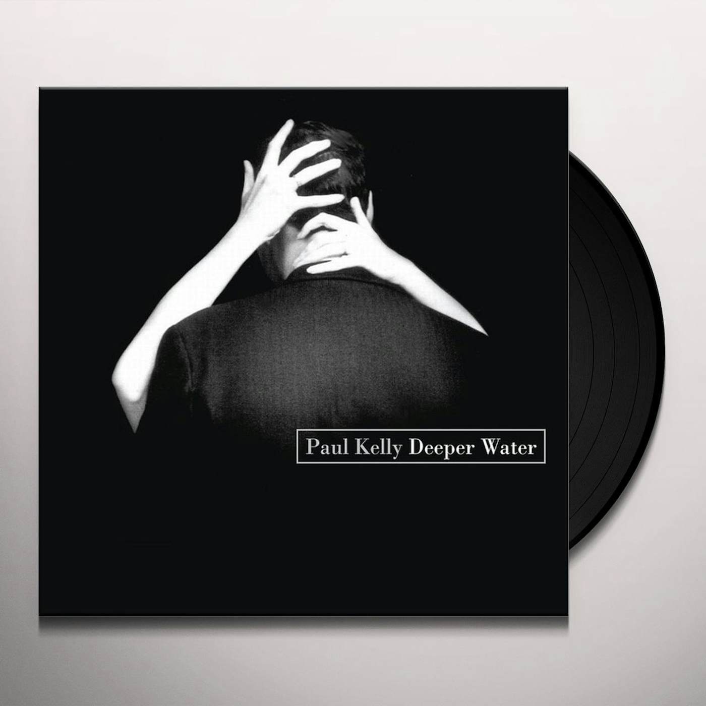 Paul Kelly Deeper Water Vinyl Record