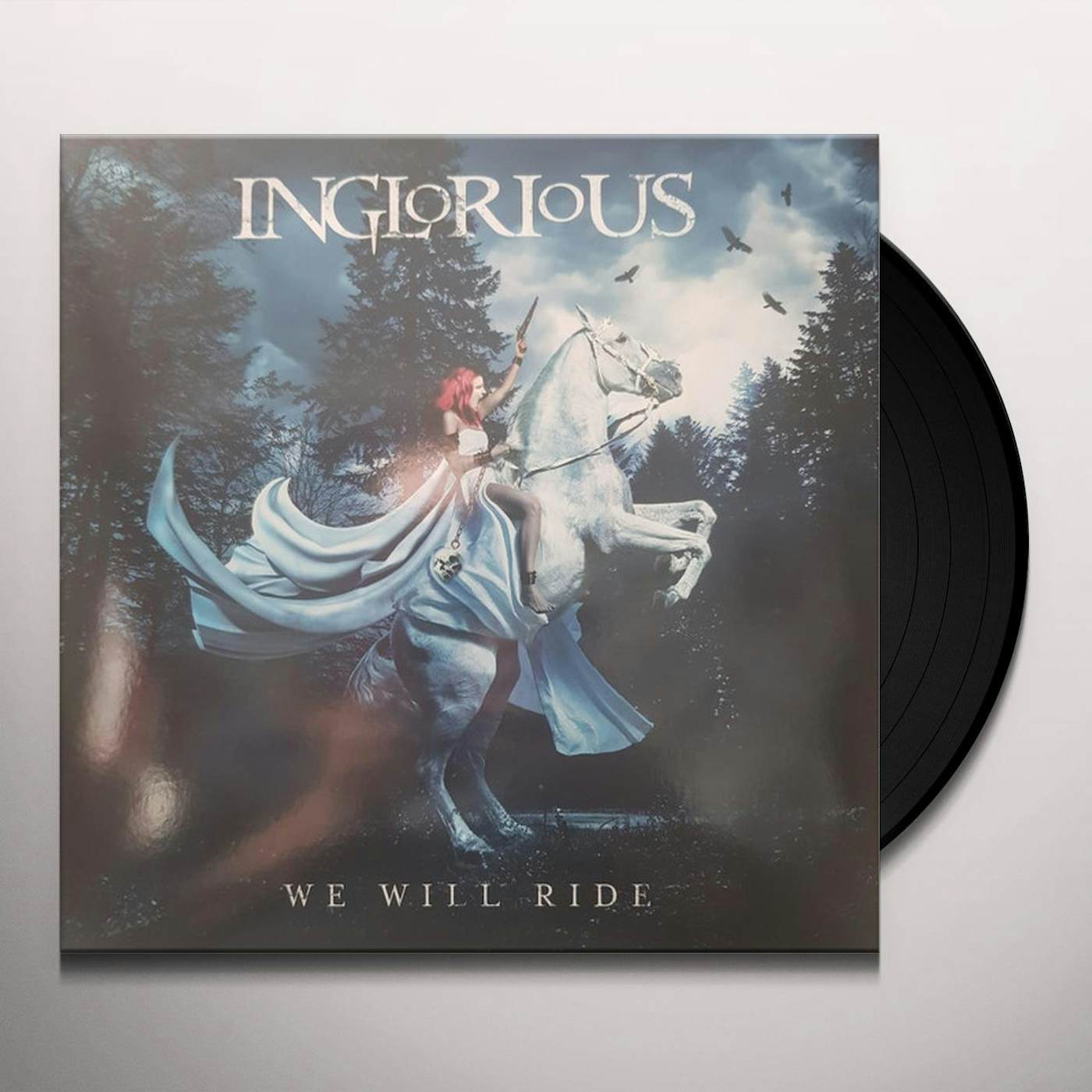 Inglorious We Will Ride Vinyl Record