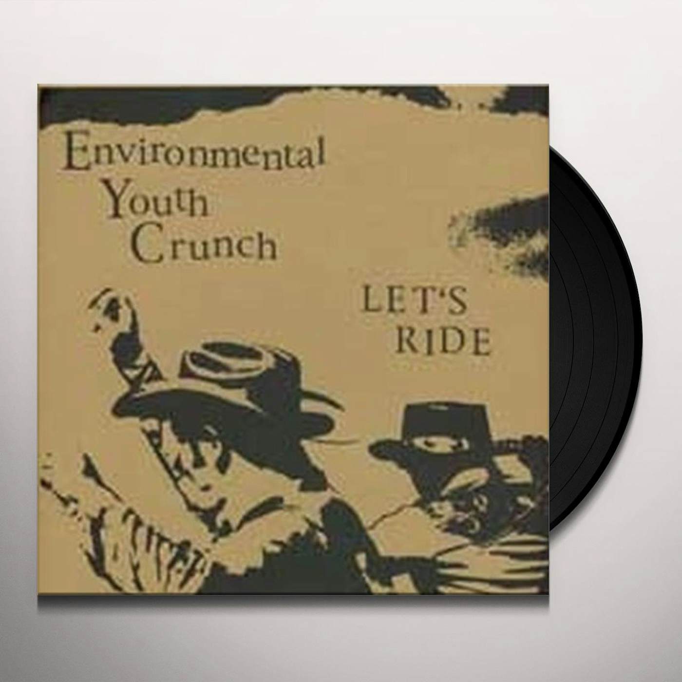 Environmental Youth Crunch Let's Ride Vinyl Record