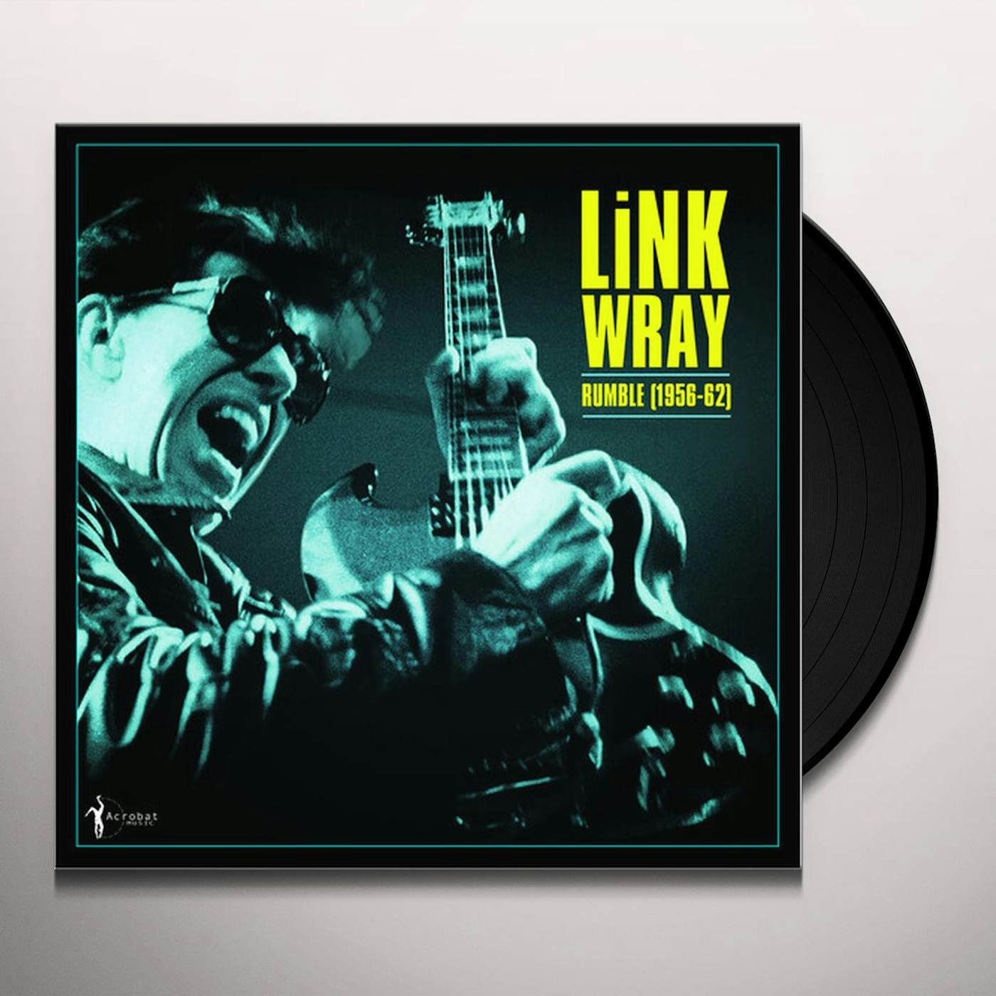 Rumble: Link Wray 1956-62 Vinyl Record