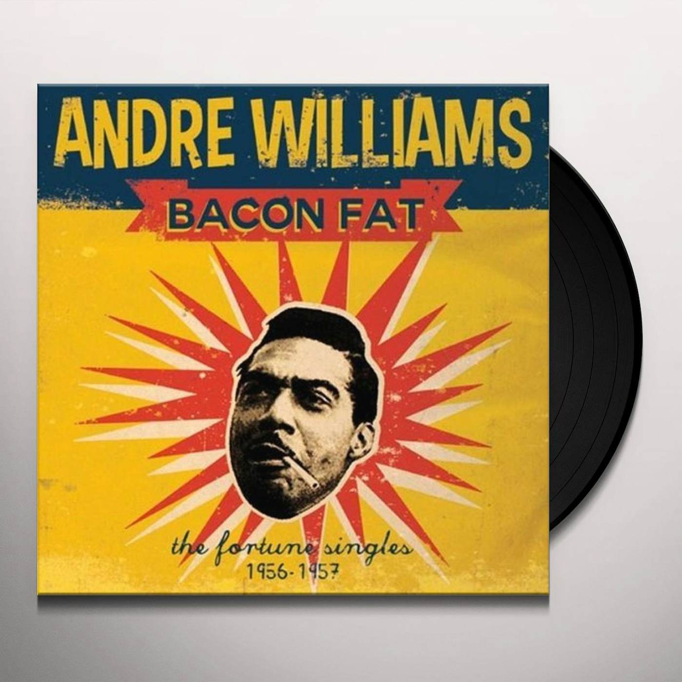Andre Williams Bacon Fat: The Fortune Singles 1956-1957 Vinyl Record