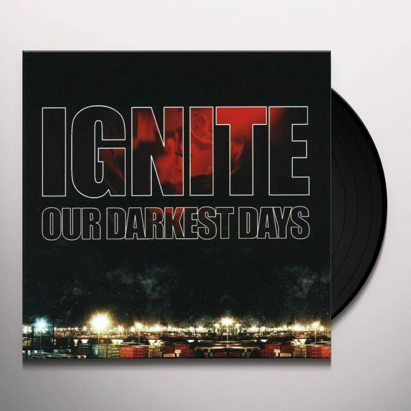 Ignite Our Darkest Days Vinyl Record