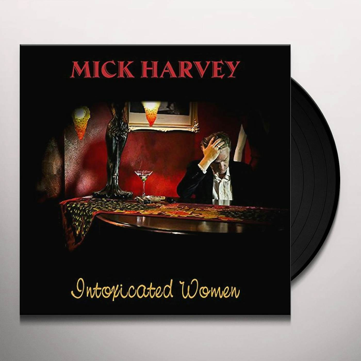 Mick Harvey INTOXICATED WOMEN Vinyl Record