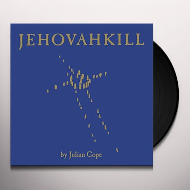 Julian Cope JEHOVAHKILL Vinyl Record