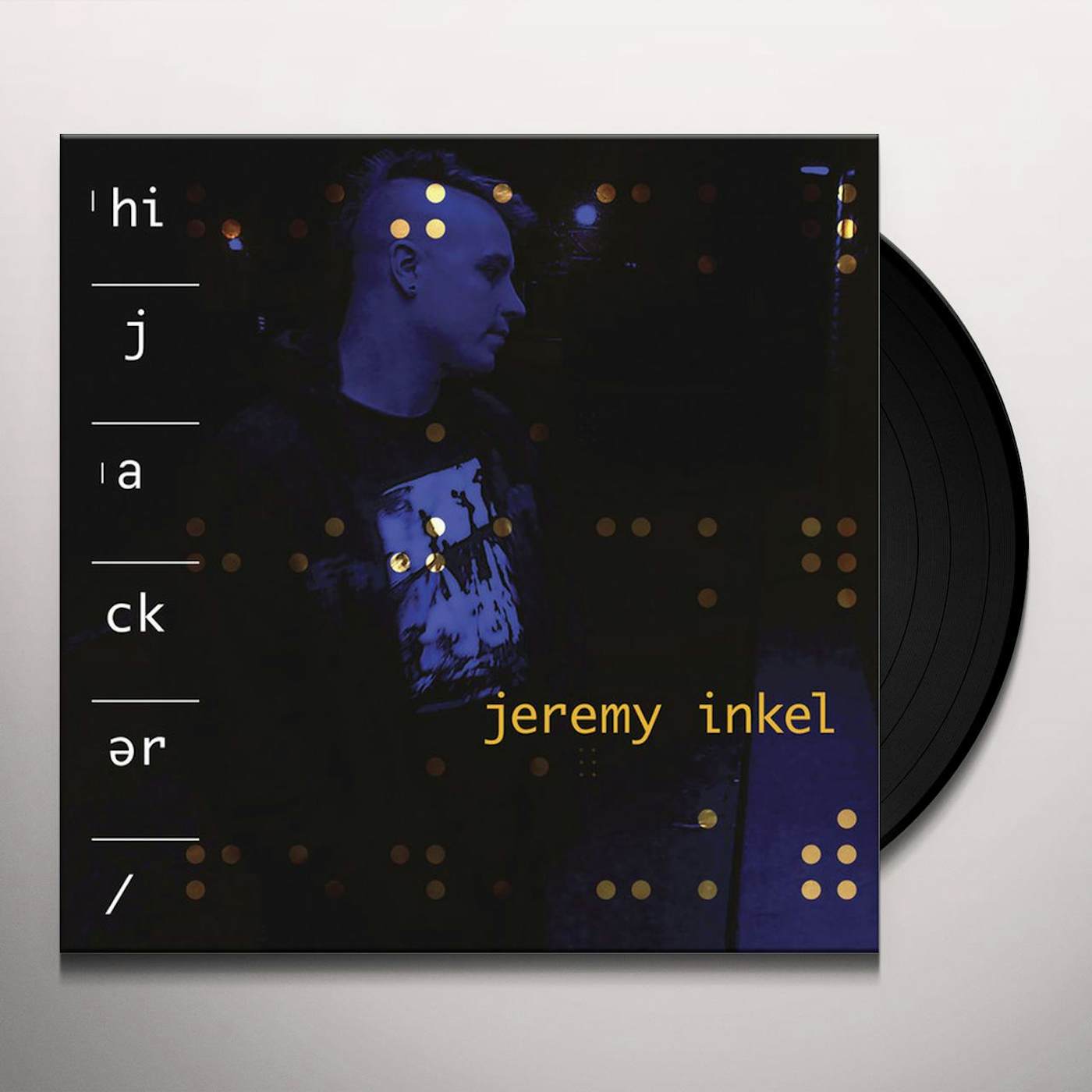 Jeremy Inkel Hijacker Vinyl Record