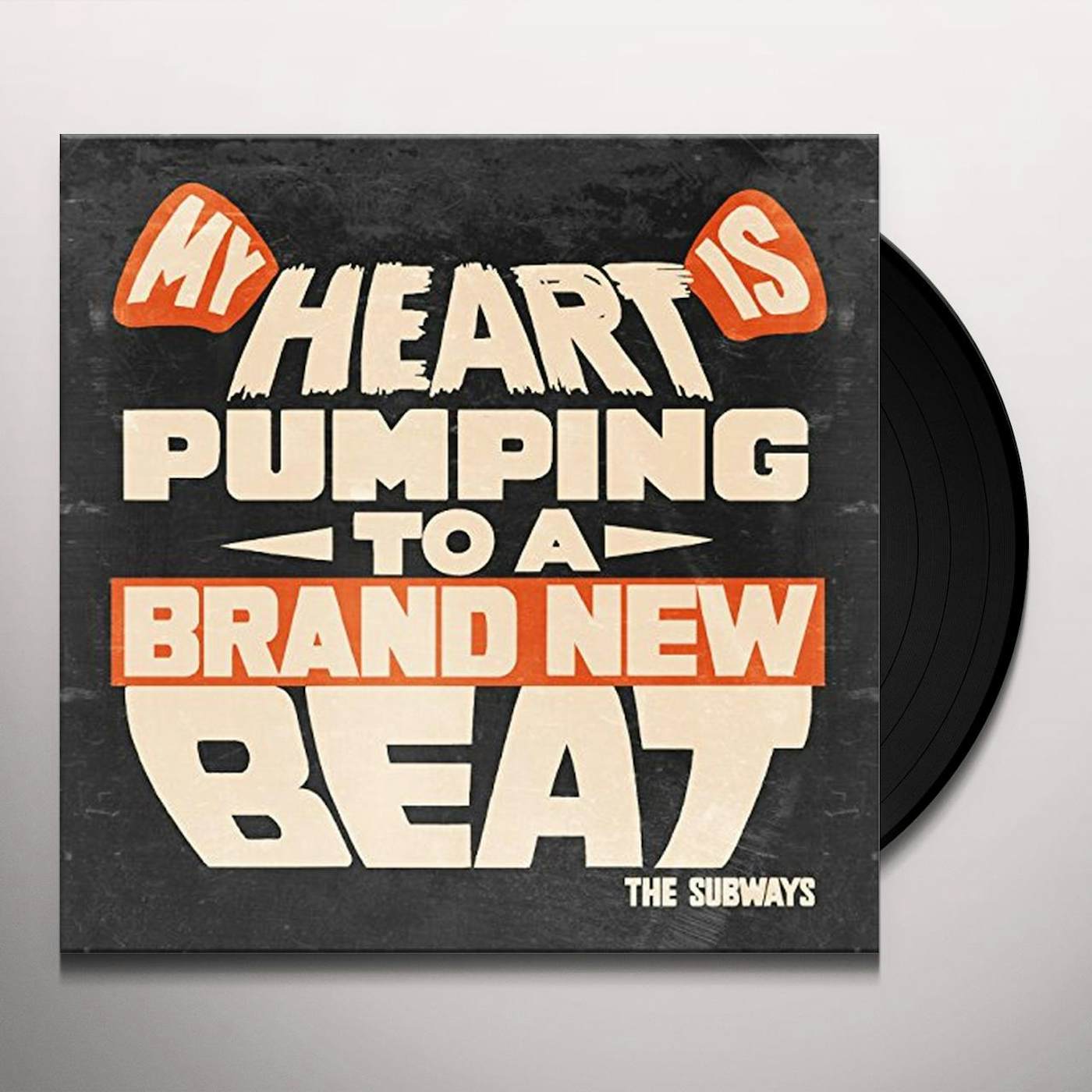 The Subways My Heart Is Pumping to a Brand New Beat Vinyl Record