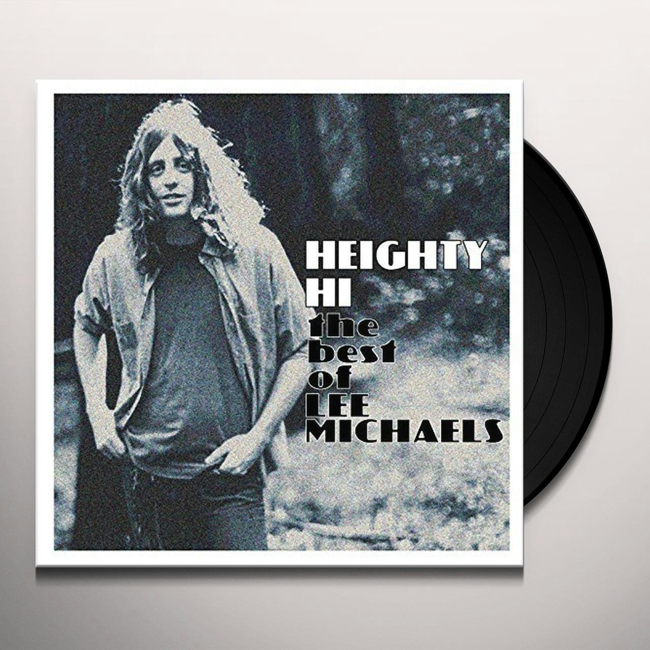 Heighty Hi The Best Of Lee Michaels Vinyl Record