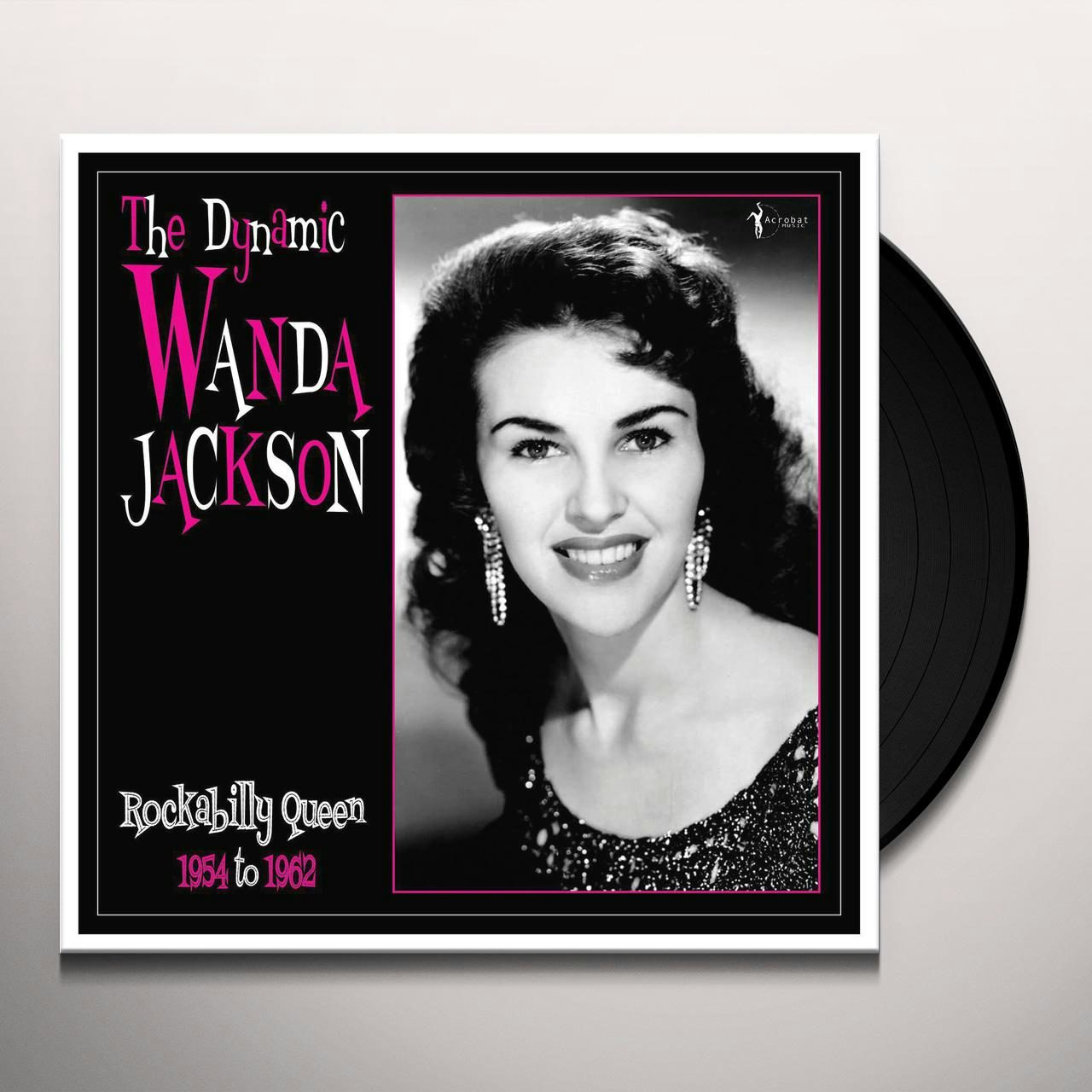 Dynamic Wanda Jackson: Rockabilly Queen 1954-1962 Vinyl Record