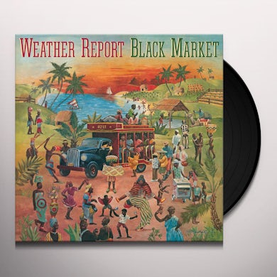 Weather Report BLACK MARKET Vinyl Record