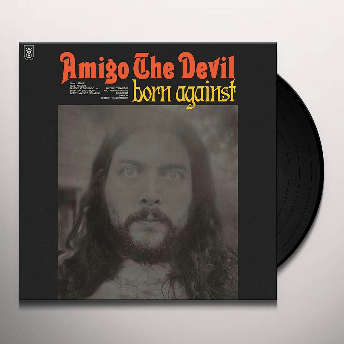 Amigo the Devil Born Against Vinyl Record