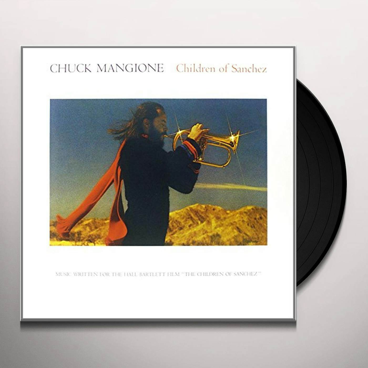 Chuck Mangione CHILDREN OF SANCHEZ Vinyl Record - 180 Gram Pressing