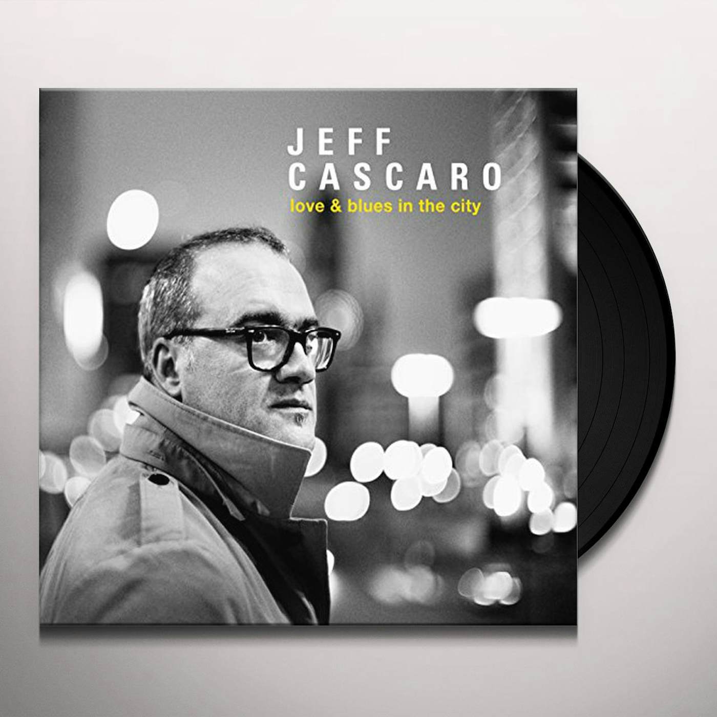 Jeff Cascaro Love & Blues in the City Vinyl Record