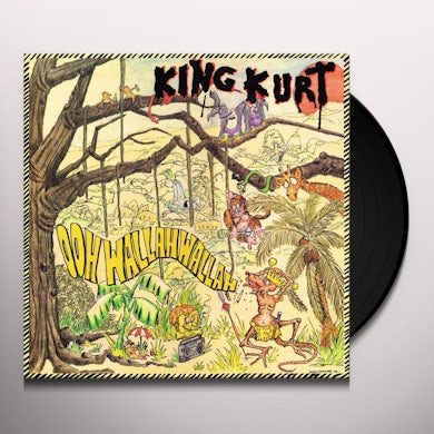 King Kurt OOH WALLAH WALLAH: 35TH ANNIVERSARY Vinyl Record
